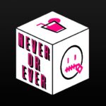 Never or Ever. Party game MOD APKs 9.1.8 (Premium)